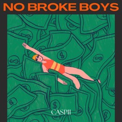 Tenashe & Disco Lines - No Broke Boys (CASPII REMIX)