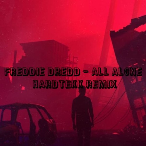 Freddie Dredd All Alone Skg Remix By Skg Tekk - freddie dredd all alone roblox id