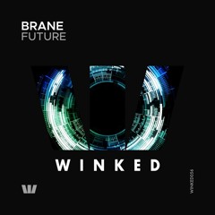 BRANE - Future (Original Mix) [WINKED]