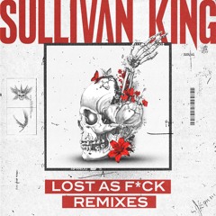 LOST AS F*CK REMIXES