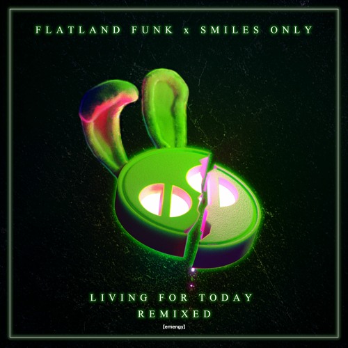 Flatland Funk & Smiles Only - Living For Today (Bizo Remix)