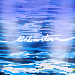 Underwater (Feat. FARA)