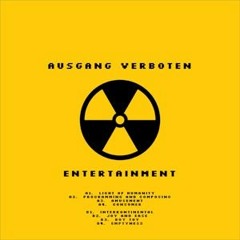 Ausgang Verboten - Programming And Composing