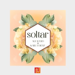 Aguacero & Karla Ortiz - Soltar