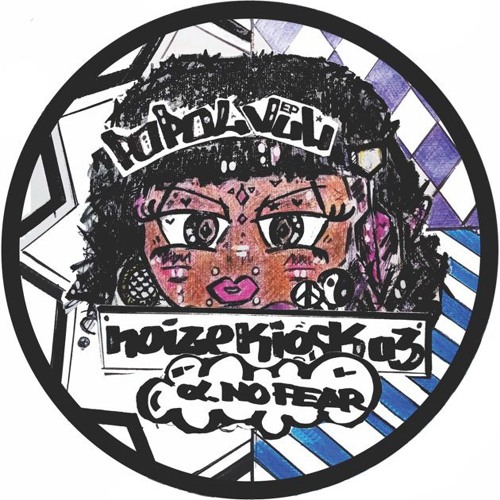 KK1 - No Fear (A1 Noize Kiosk 03)