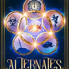 Alternates, An Alternates Story Book 1# @Online+