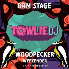 Towlie DJ - Woodpecker Weekender ‘23 promo Mix