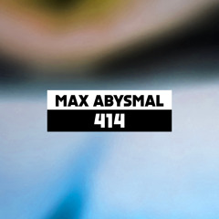 Dekmantel Podcast 414 - Max Abysmal