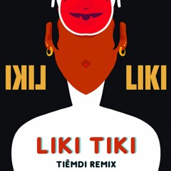 Liki Tiki (Tiemdi Remix)