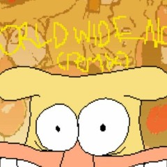 World Wide Noise (WESTBOIIZ REMIX)