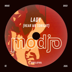 Modjo - Lady (Hear Me Tonight) (RELOVA Edit