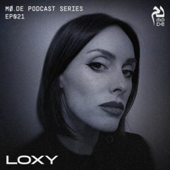 MØ.DE 021 - LOXY