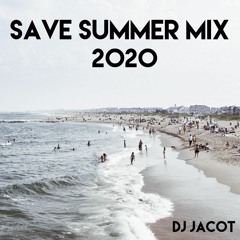 Save Summer Mix 2020