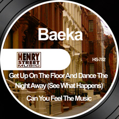 Get Up On The Floor And Dance The Night Away (See What Happens)