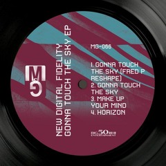 A1.Your Gonna Touch The Sky (Fred P Reshape)