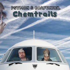 Psymon & Goafunkel - Chemtrails (Free Download)