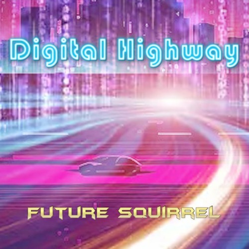 Digital Highway