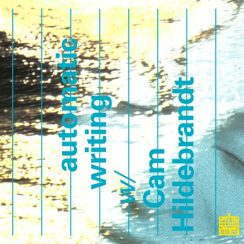 automatic writing w/ Cam Hildebrandt (February 2020)