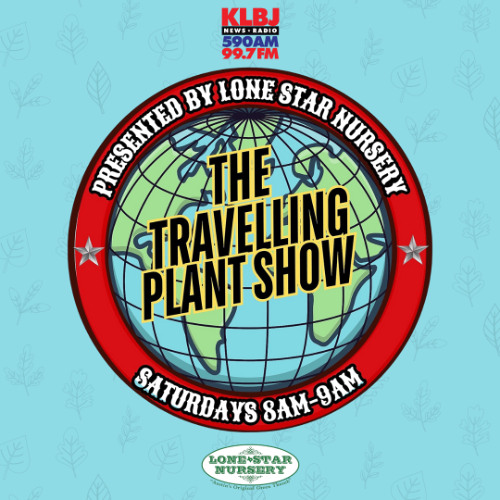 Listen to The Traveling Plant Show 9-27-25 HOUR 1 by KLBJ News Radio in ...