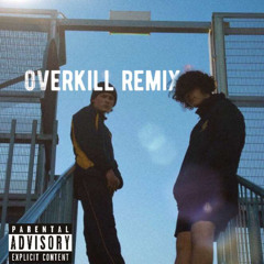 Overkill Remix(Ft Uncle Marlon)