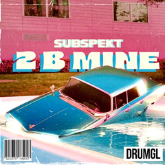 2 B MINE - SUBSPEKT [DRMGL16] (FREE DL)