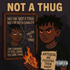 NOT a Thug