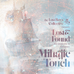 Lost & Found Vol. 14 Feat. Mihajic Touch