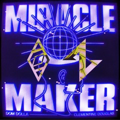 DOM DOLLA - MIRACLE MAKER (RAVE HEAVEN & THNDERZ RAVETOK REMIX) - Copyright Cut