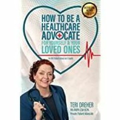 <<Read> How To Be A Healthcare Advocate For Yourself and Your Loved Ones