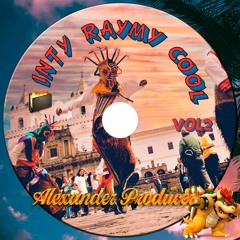 01 DEMO INTY RAYMI COOL VOL 2 FOR ALEXANDER PRODUCER