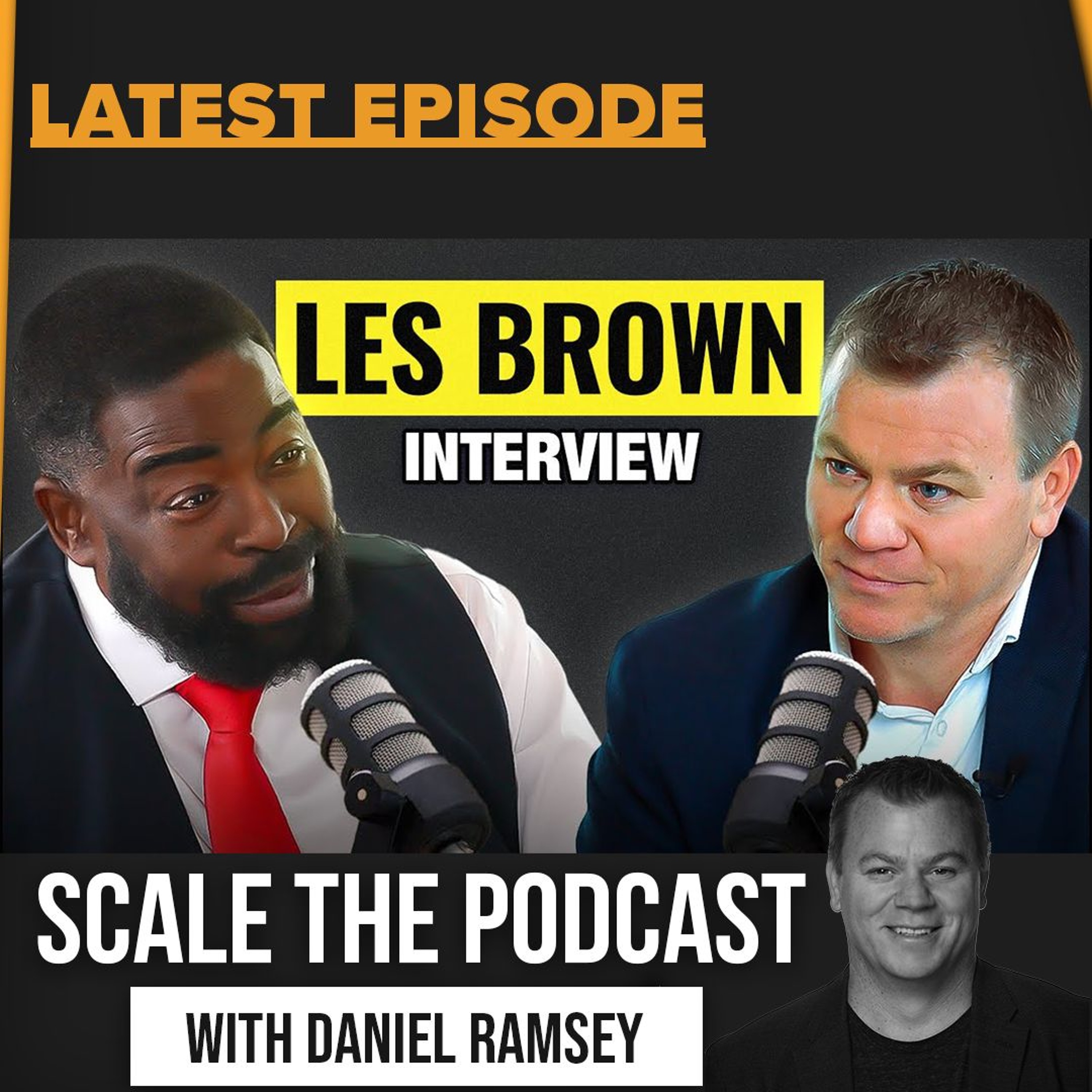 From Struggles to Success: Les Brown on Choices, Growth, and Achieving Greatness episode artwork