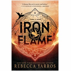 Audiobooks *Iron Flame (The Empyrean, #2)