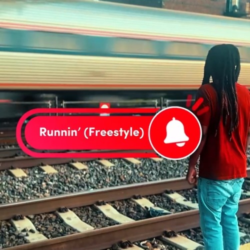 Runnin (Freestyle)