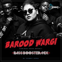 Barood Wargi Remix Dj Sunny Gera