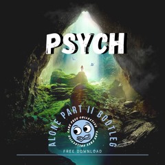 Alan Walker & Ava Max - Alone Part II (Psych Bootleg) - NYD Free DL