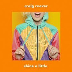 Craig Reever - Shine A Little (Kirztyle Hardstyle Remix)