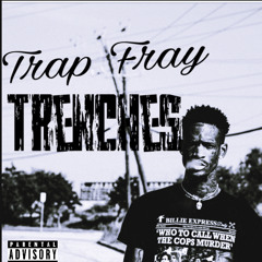 Trap Fray-TRENCHES