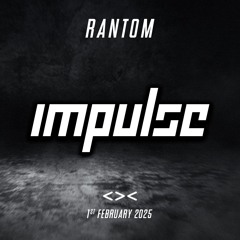 RANTOM - IMPULSE w/ IN VERRUF & LENE MA RUE (01.02.2025) @ <>< GRELLE FORELLE SET RECORDING