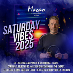 JM Grana Presents Saturday Vibes 2025 Volume 01 (25-01-2025)