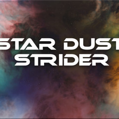 Star Dust Strider