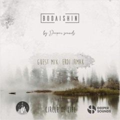 Circle Of Life By Deeper Sounds With Bodaishin + Guest Mix Erdi Irmak - March 2020