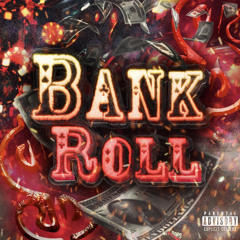 BANKROLL X KARN