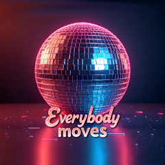 Everybody Moves