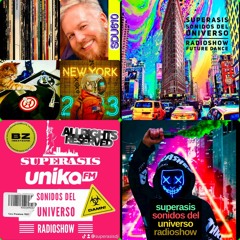 SDU610 SUPERASIS Presents SONIDOS DEL UNIVERSO RADIOSHOW NEW YORK 22.05.24