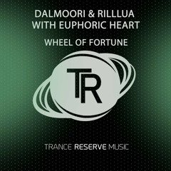 Dalmoori & RillLua with Euphoric Heart - Wheel of Fortune