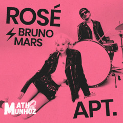 ROSÉ & Bruno Mars - APT. (Math Munhoz Mashup) FREE DOWNLOAD
