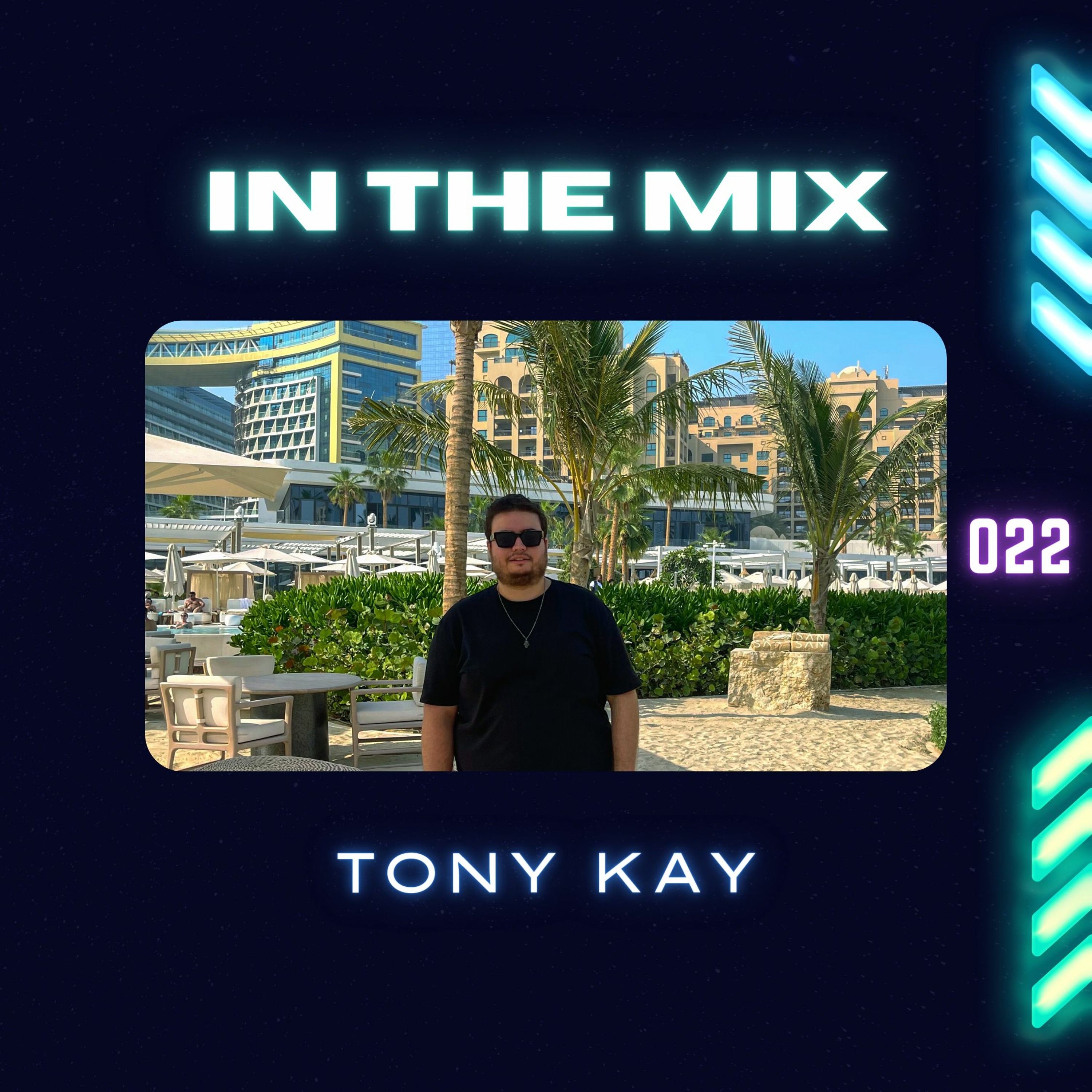 Tony Kay - In The Mix Radio Show