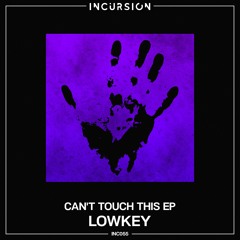 Lowkey - Can't Touch This (feat. MC Kane)