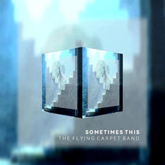 Sometimes This