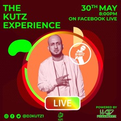 The Kutz Experience Live 05/30/2020